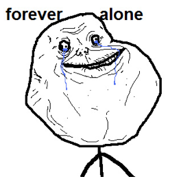 Name:  Forever_Alone.png
Views: 8395
Size:  42.3 KB