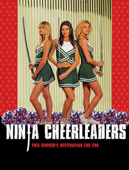 Name:  ninja_cheerleaders_poster.jpg
Views: 1166
Size:  58.3 KB