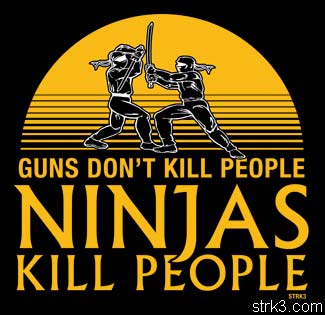 Name:  ninjas-kill-people.jpg
Views: 806
Size:  23.7 KB